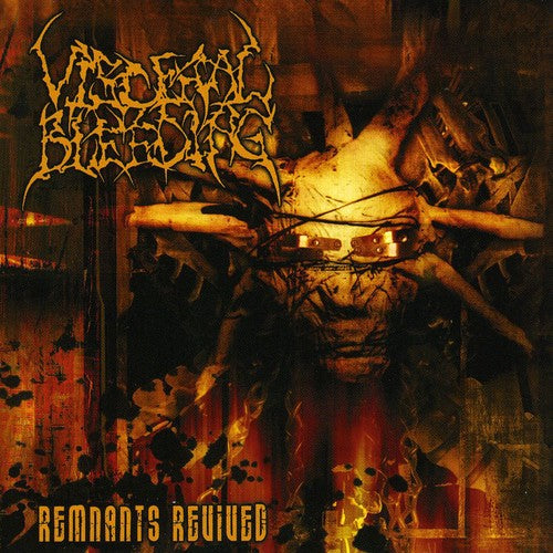 the album cover for Visceral Bleeding - Remnants Revived