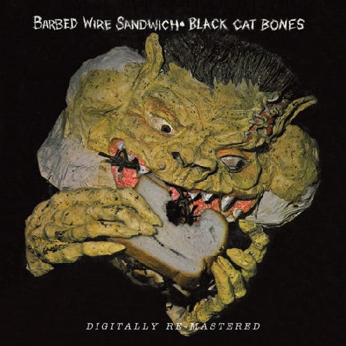 the album cover for Black Cat Bones - Barbed Wire Sandwich [Import]