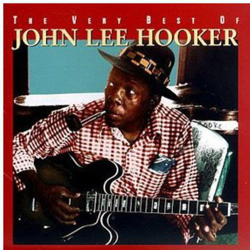 the album cover for John Lee Hooker - Very Best Of John Lee Hooker [Import]