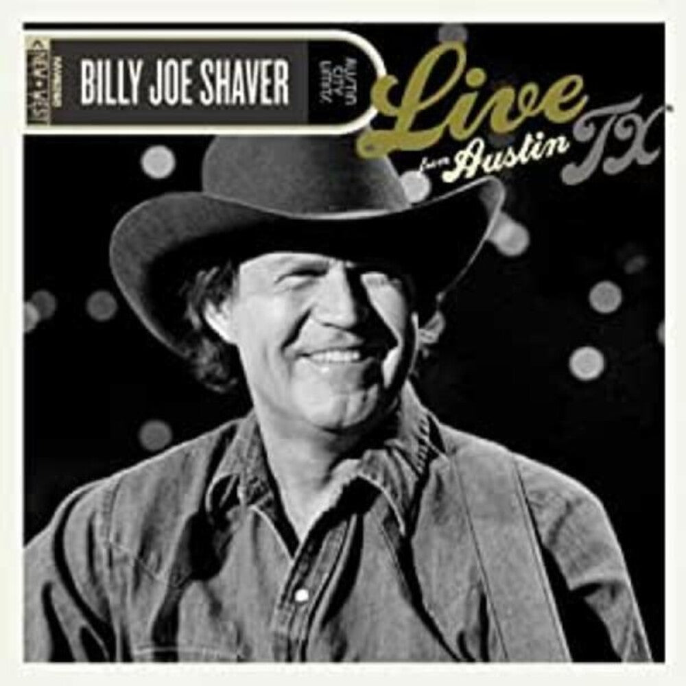 the album cover for Billy Joe Shaver - Live From Austin, TX
