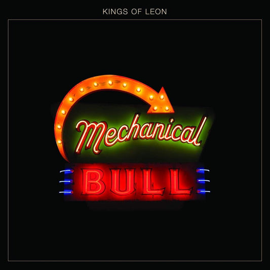 the album cover for Kings Of Leon - Mechanical Bull [Vinyl]