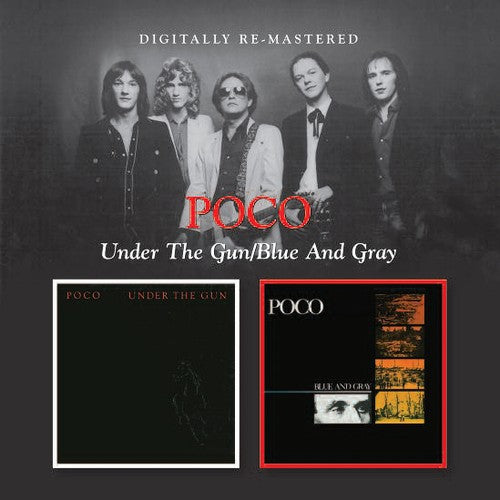 the album cover for Poco - Under The Gun/Blue & Gray [Import]
