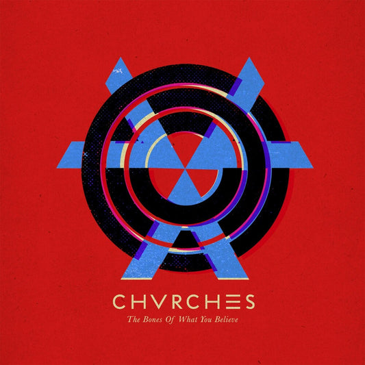 the album cover for Chvrches - Bones Of What You Believe [Vinyl]