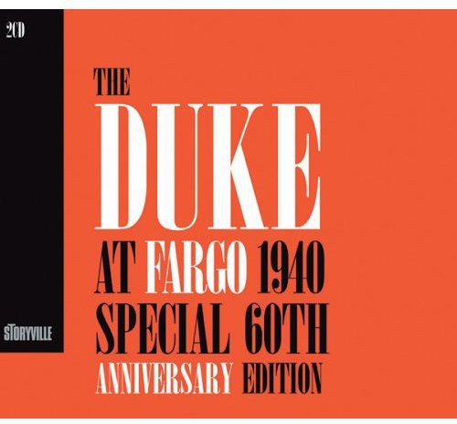 the album cover for Duke Ellington - Duke at Fargo 1940 [60th Anniversary Edition]