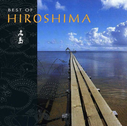 the album cover for Hiroshima - Best of