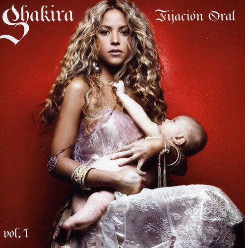 the album cover for Shakira - Fijacion Oral, Vol. 1