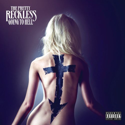 the album cover for The Pretty Reckless - Going to Hell