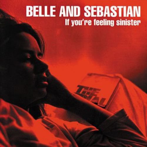 the album cover for Belle And Sebastian - If You're Feeling Sinister [Vinyl]
