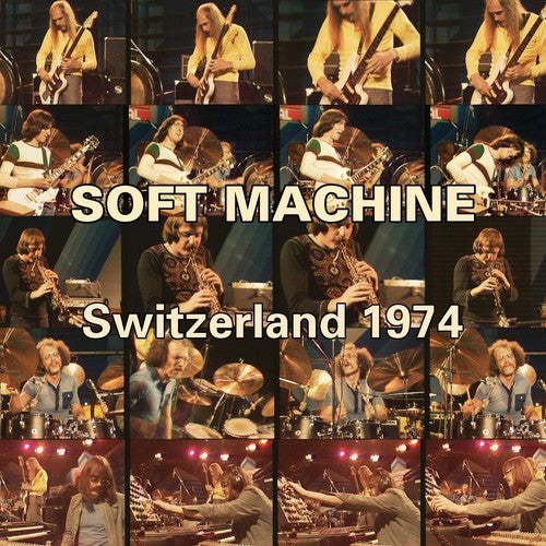 the album cover for Soft Machine - Switzerland 1974