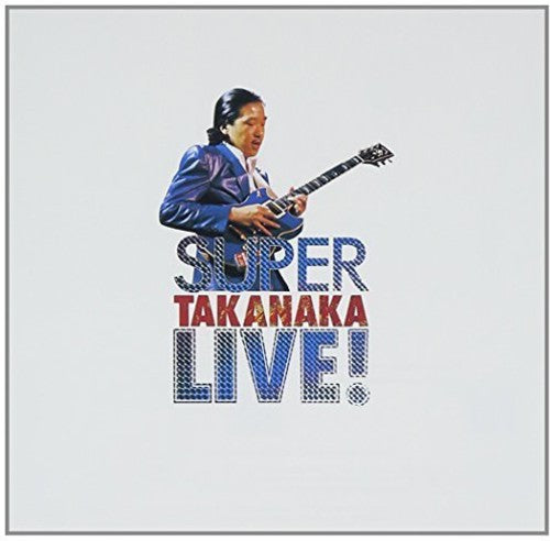 the album cover for Masayoshi Takanaka - Super Takanaka Live [Remastered] (Shm) (Jpn)