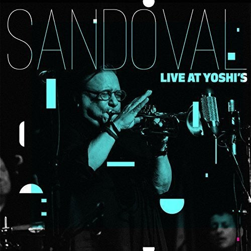 the album cover for Arturo Sandoval / Toledo,Rene / Siegel,Dave - Arturo Sandoval Live at Yoshi's