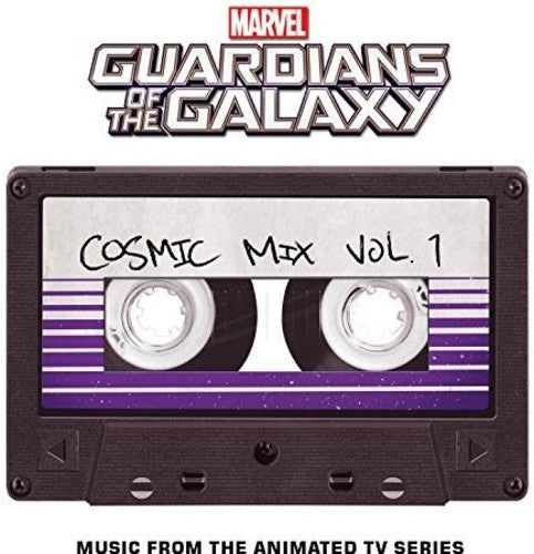 the album cover for Guardians Of The Galaxy - Marvel's Guardians of the Galaxy: Cosmic Mix Vol. 1 (Music from the Animated TV Series) [Cassette]