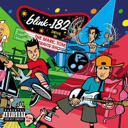 the album cover for blink-182 - The Mark, Tom, and Travis Show [2 LP]