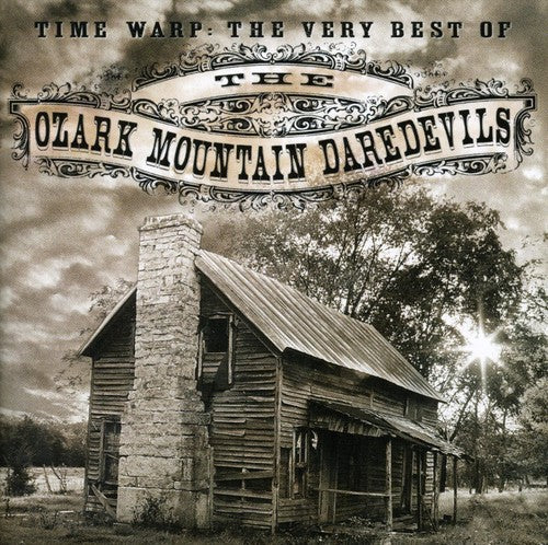 the album cover for Ozark Mountain Daredevils - Time Warp: The Very Best of