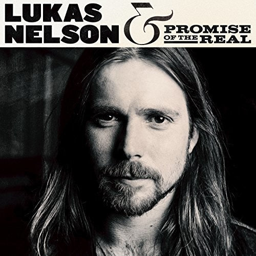 the album cover for Lukas Nelson - Lukas Nelson & Promise Of The Real