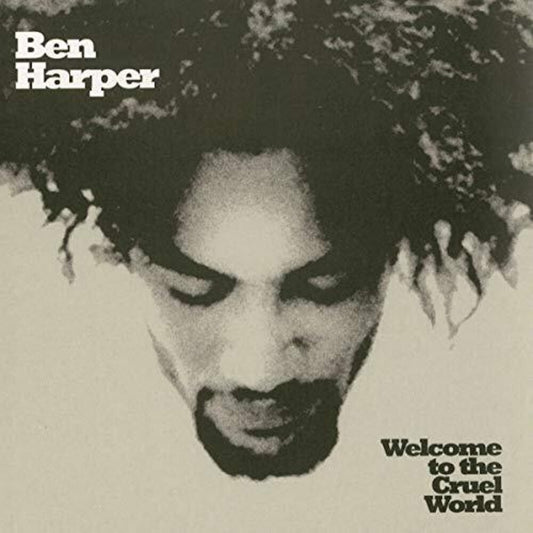 the album cover for Ben Harper - Welcome To The Cruel World [2 LP]