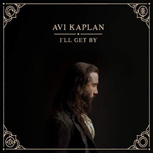 the album cover for Avi Kaplan - I'll Get By