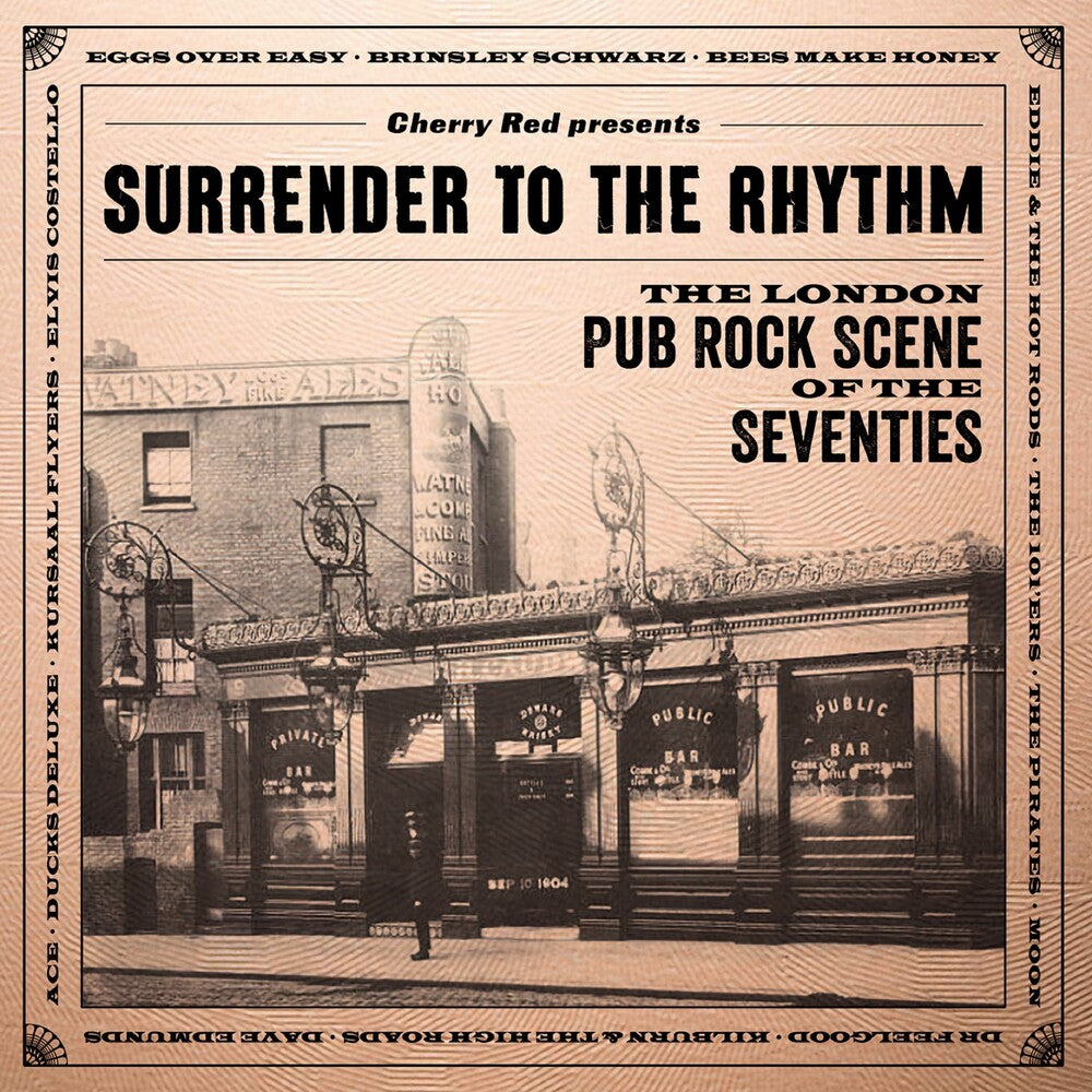the album cover for Surrender To The Rhythm London Pub Rock Scene 70s - Surrender To The Rhythm: London Pub Rock Scene Of The Seventies /Various
