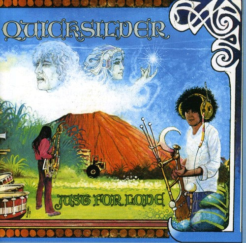 the album cover for Quicksilver Messenger Service - Just For Love [Import]