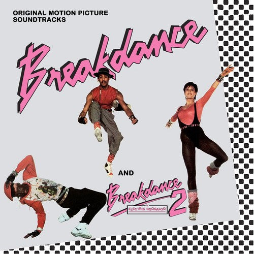 the album cover for Breakdance / Breakdance 2 / OST Uk - Breakdance / Breakdance 2 (Original Soundtrack)