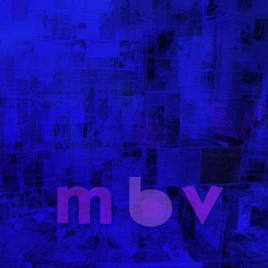 the album cover for My Bloody Valentine - m b v [LP]