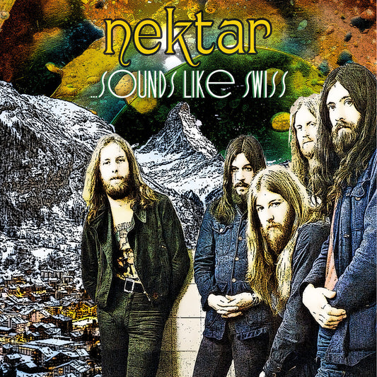 the album cover for Nektar - Sounds Like Swiss (W/Dvd) [Digipak]