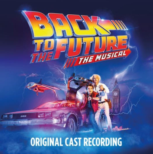 the album cover for Original Cast of Back To The Future: The Musical - Back to the Future: The Musical
