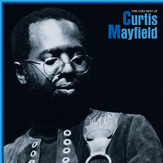 the album cover for Curtis Mayfield - The Very Best of Curtis Mayfield [2LP]