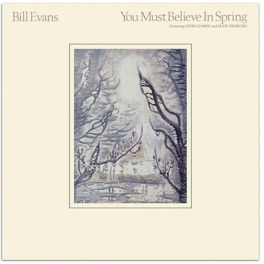 the album cover for Bill Evans - You Must Believe In Spring