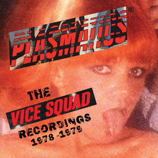 the album cover for Plasmatics - The Vice Squad Records Recordings