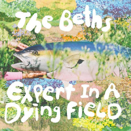 the album cover for The Beths - Expert In A Dying Field [Cassette]