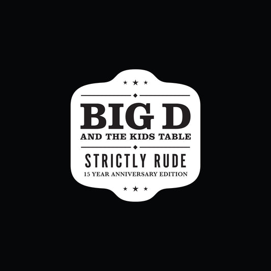 the album cover for Big D and The Kids Table - Strictly Rude [Limited Edition Black/White 2LP]