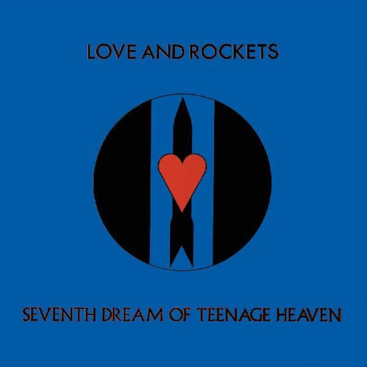 the album cover for Love And Rockets - Seventh Dream Of Teenage Heaven (Gate)