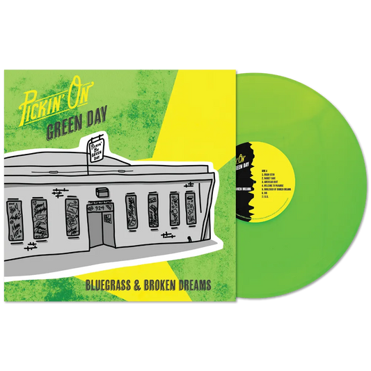 the album cover for Pickin' On - Pickin' On Green Day: Bluegrass & Broken Dreams [RSD Essentials 1LPxGreen]
