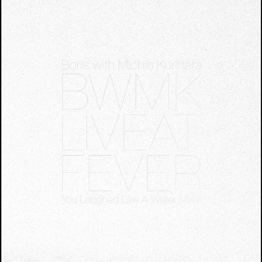 the album cover for Boris / Michio Kurihara - Live at FEVER 20181229