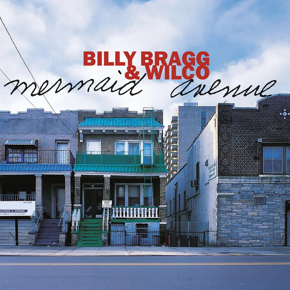 the album cover for Billy Bragg & Wilco - Mermaid Avenue - [180g Black]