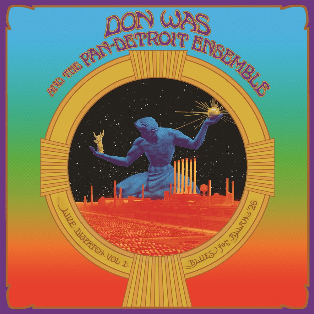 the album cover for Don Was and the Pan-Detroit Ensemble - Live Dispatch Vol. 1: Blues for Allah '26 [Sky Blue]