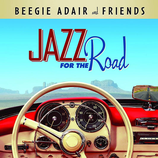 the album cover for Beegie Adair  & Friends - Jazz For The Road