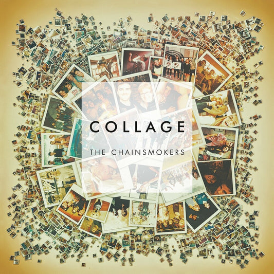 the album cover for The Chainsmokers - Collage EP [Vinyl]