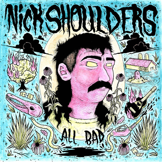 the album cover for Nick Shoulders - All Bad (Ofv)