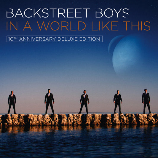 the album cover for Backstreet Boys - In A World Like This (10th Anniversary) [Deluxe]