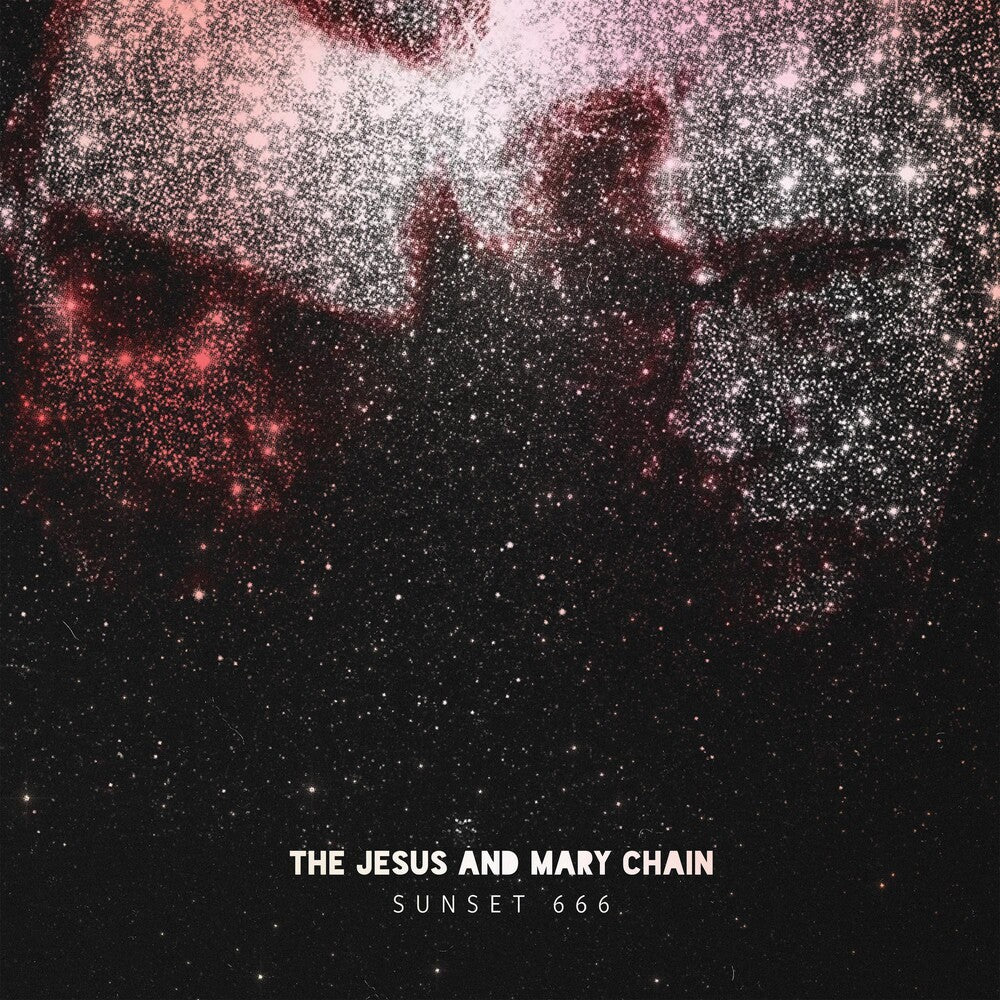 the album cover for The Jesus And Mary Chain - Sunset 666