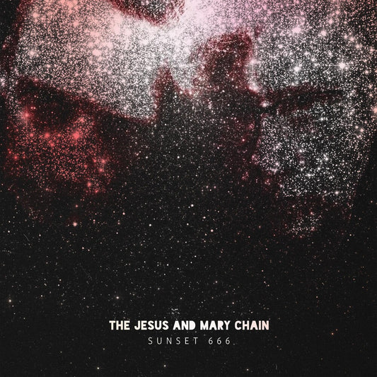 the album cover for The Jesus And Mary Chain - Sunset 666