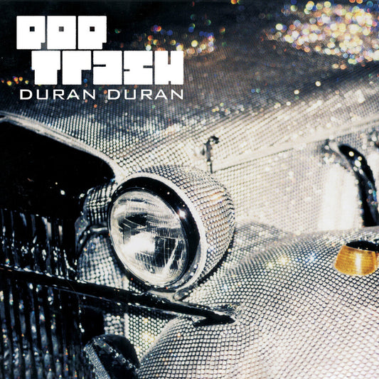 the album cover for Duran Duran - Pop Trash