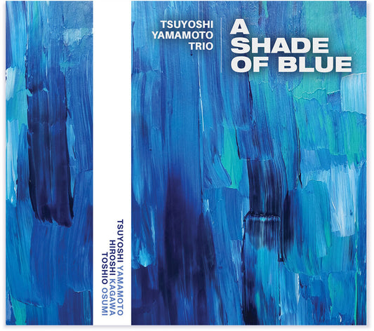 the album cover for Tsuyoshi Yamamoto Trio - Shade Of Blue