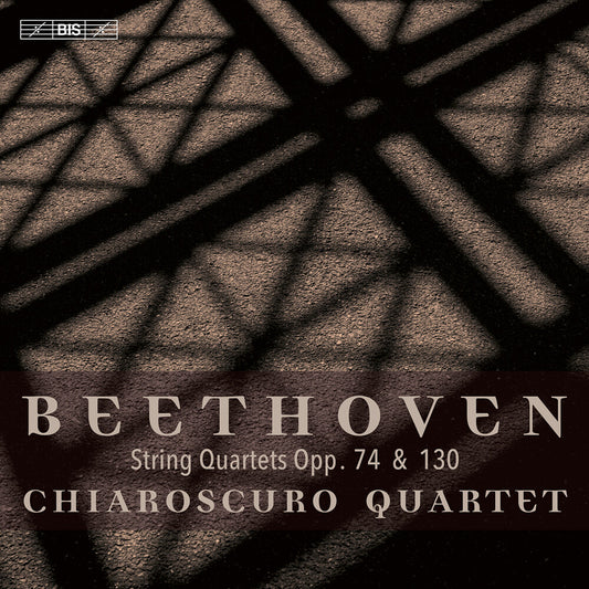 the album cover for L Beethoven .V. / Chiaroscuro Quartet - String Quartets Op. 74 & Op. 130 (Hybr)