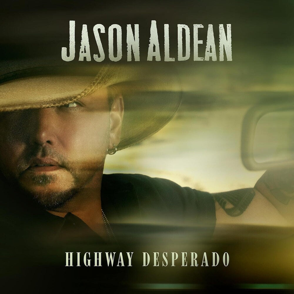 the album cover for Jason Aldean - Highway Desperado