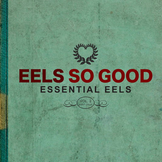 the album cover for Eels - Eels So Good: Essential Eels Vol. 2 (2007-2020)