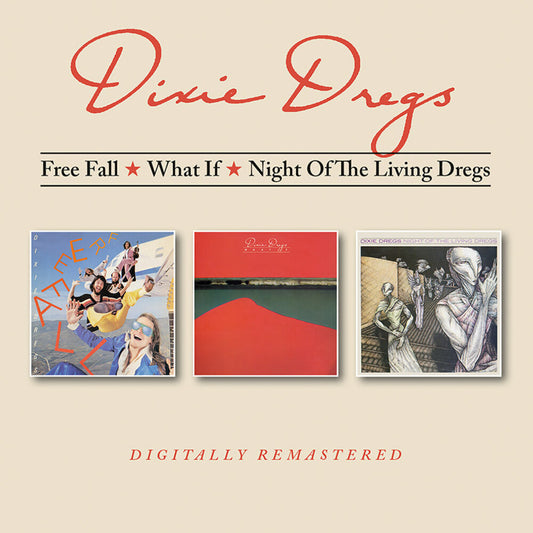 the album cover for Dixie Dregs - Free Fall / What If / Night Of The Living Dregs