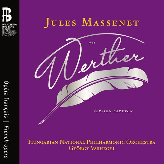 the album cover for Massenet / Vashegyi / Christoyannis - Werther (Baritone Version)
